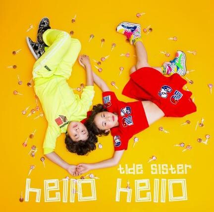 Tide sister发励志新曲 《Hello Hello》上线